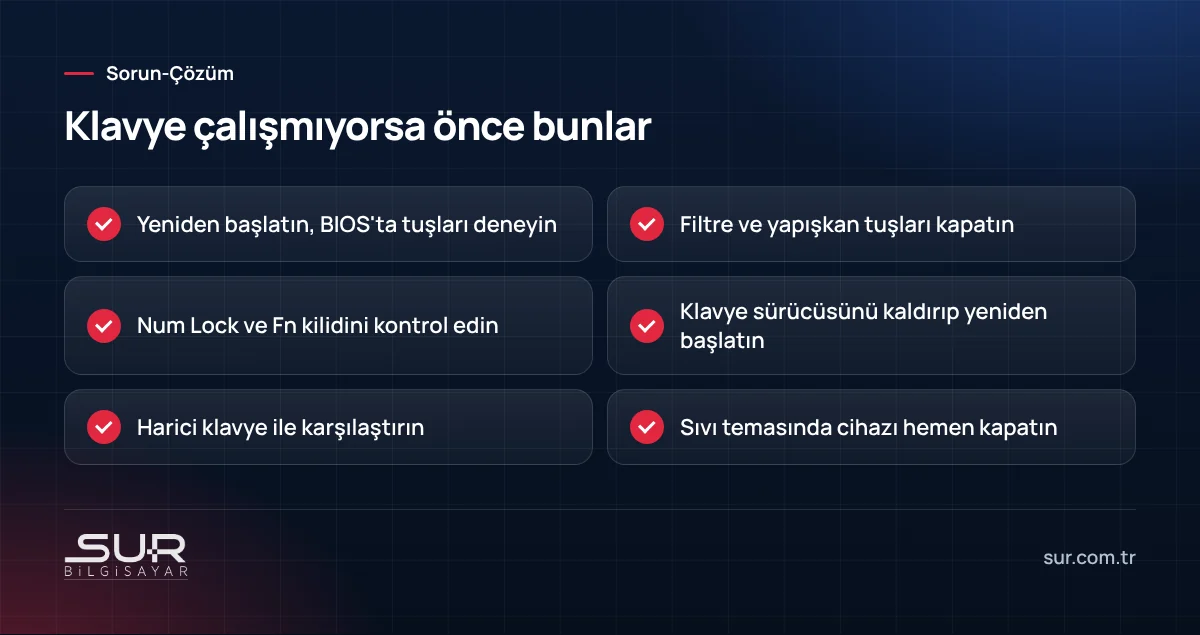 Laptop klavyesi çalışmadığında yapılacak kontrollerin listesi