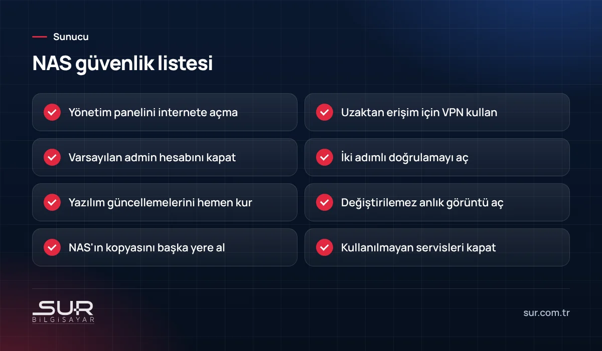 NAS cihazını fidye yazılımına ve internet saldırılarına karşı koruma kontrol listesi