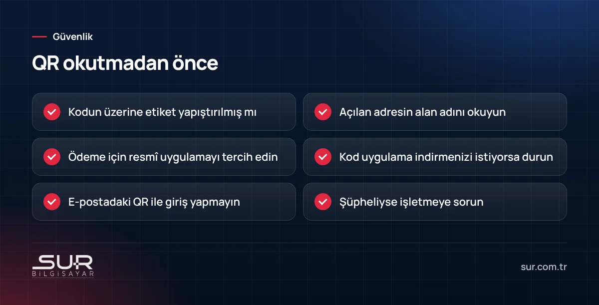 QR kod okutmadan önce yapılacak güvenlik kontrolleri listesi
