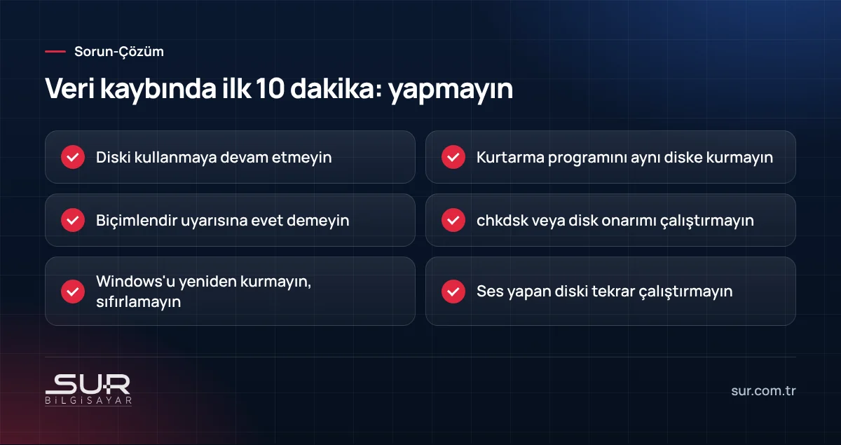 Silinen dosya veya bozulan diskte veri kurtarma öncesi yapılmaması gerekenler kontrol listesi