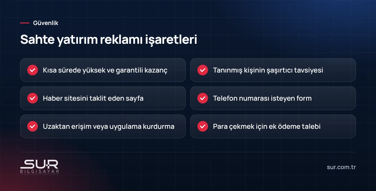 Sahte yatırım reklamlarını tanımak için uyarı işaretleri listesi