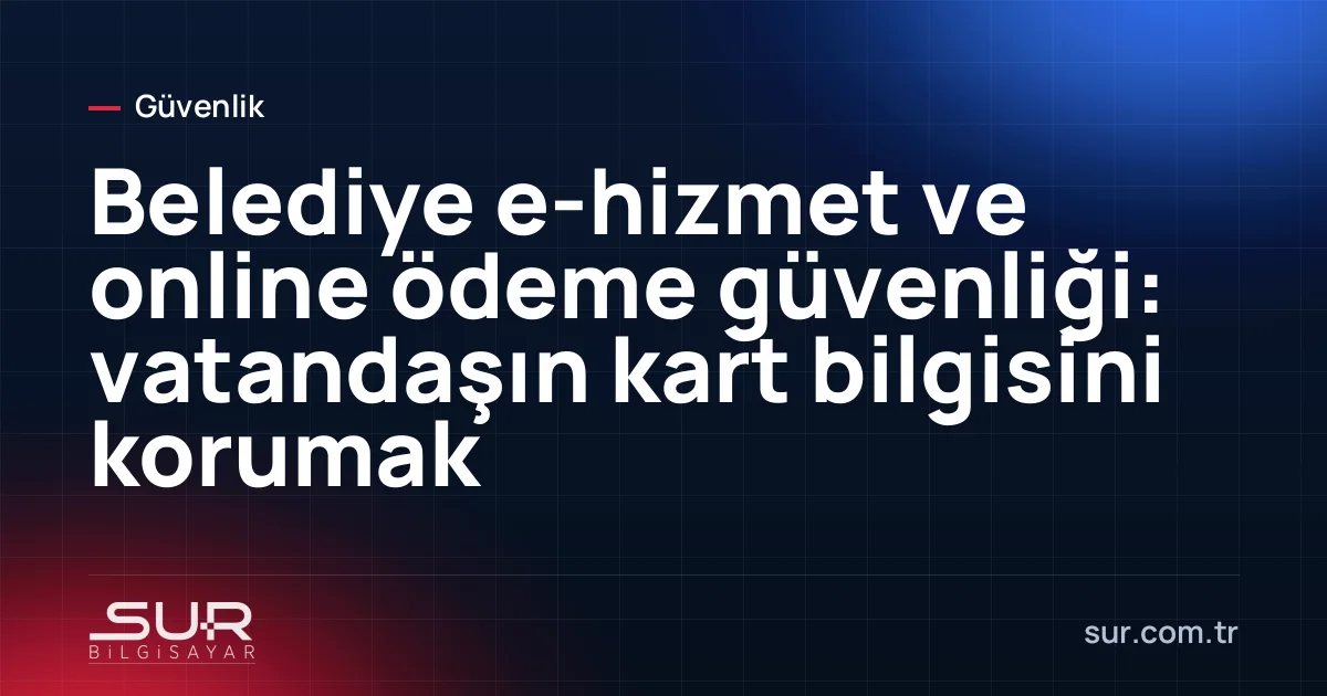 Belediye online ödeme sayfası ve güvenli bağlantı simgesi