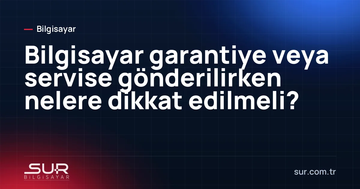 Servise teslim edilen dizüstü bilgisayar ve teslim tutanağı