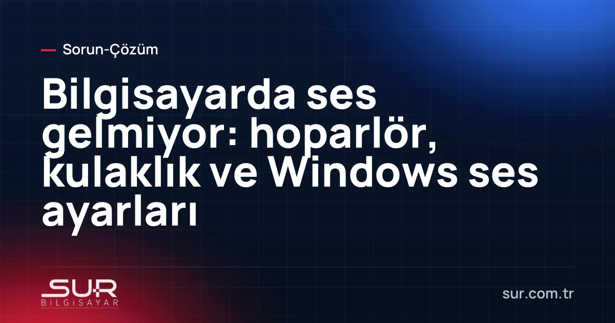 Windows görev çubuğunda ses simgesi ve çıkış aygıtı seçim menüsü