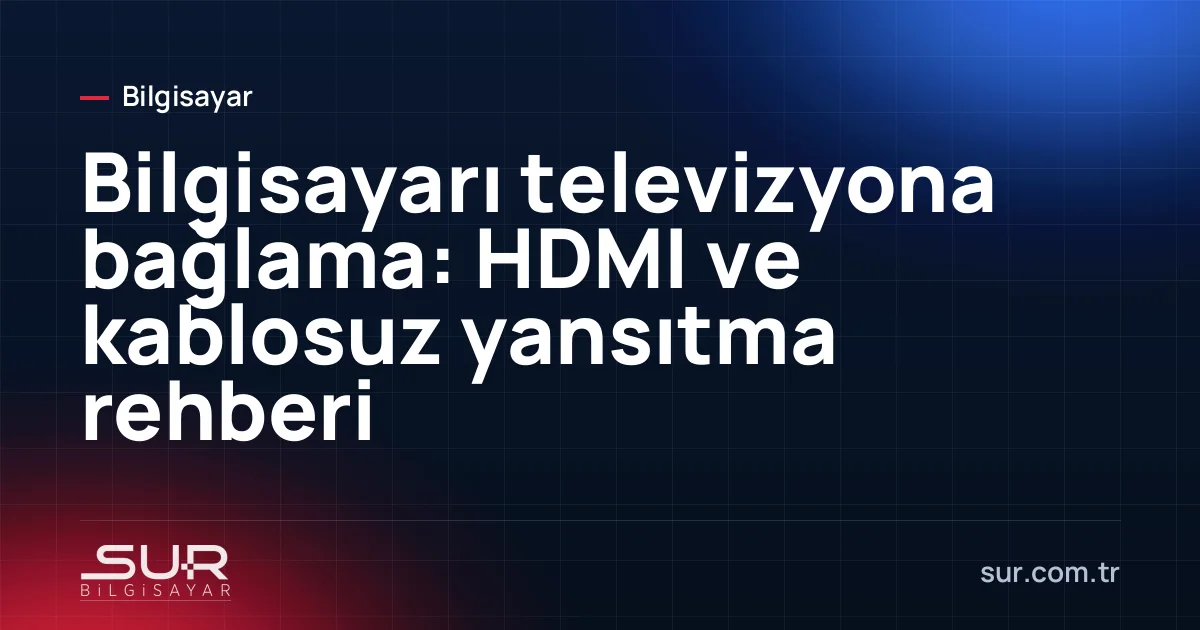 HDMI kabloyla televizyona bağlı laptop ve ekranda sunum