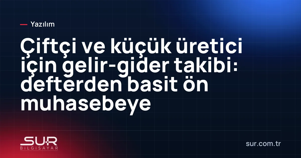 Çiftçinin tablette ürün ve parsel bazında gider tablosu