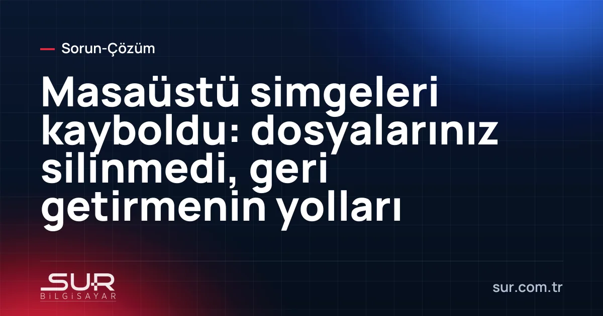Windows 11'de simgeleri kaybolmuş boş masaüstü