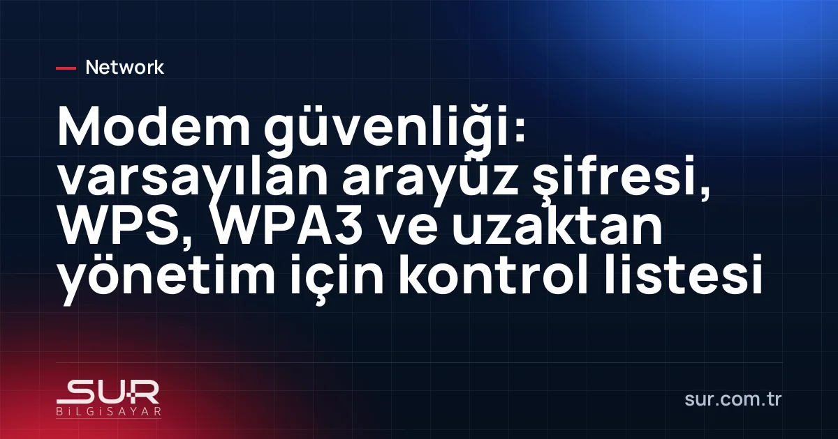 Modem arayüzünde kablosuz güvenlik ayarları, WPA3 ve WPS kapalı seçenekleri