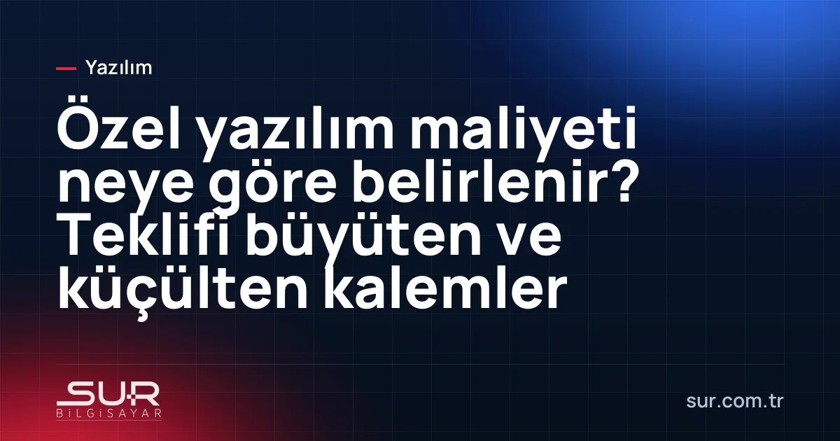 Yazılım projesi için ihtiyaç listesi ve maliyet kalemleri