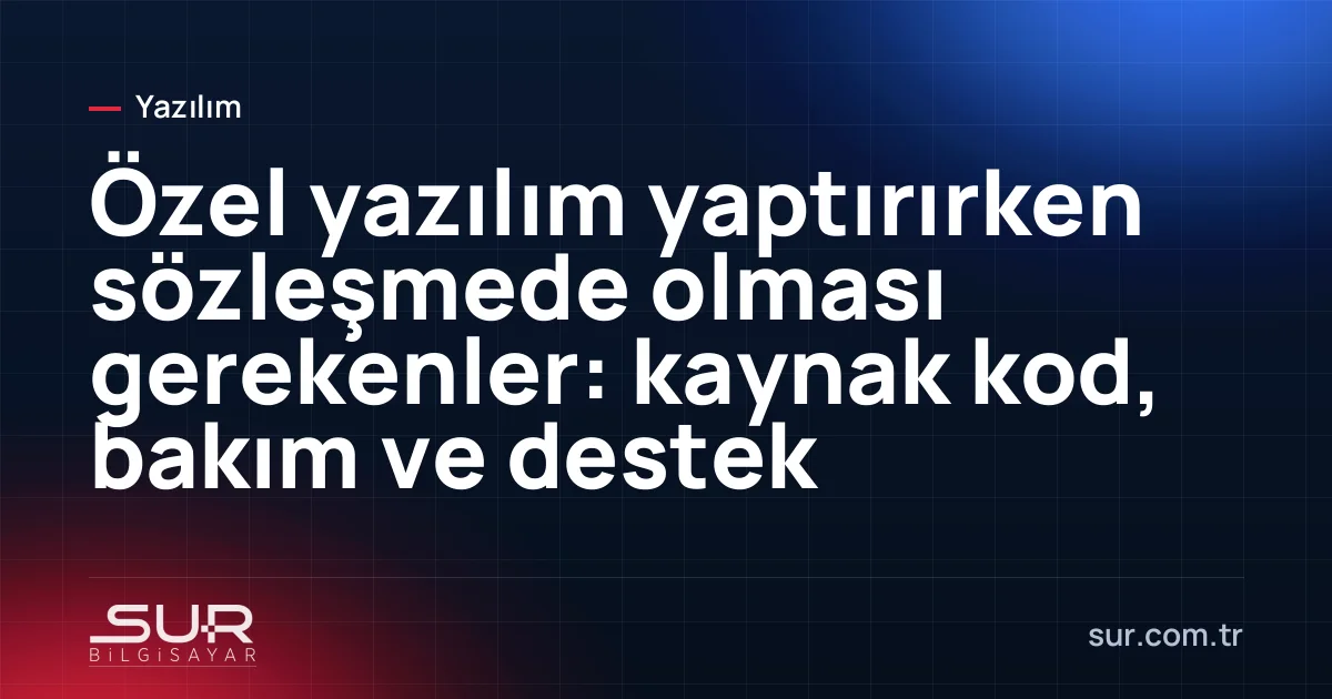 Yazılım projesi sözleşmesi ve kapsam belgesi