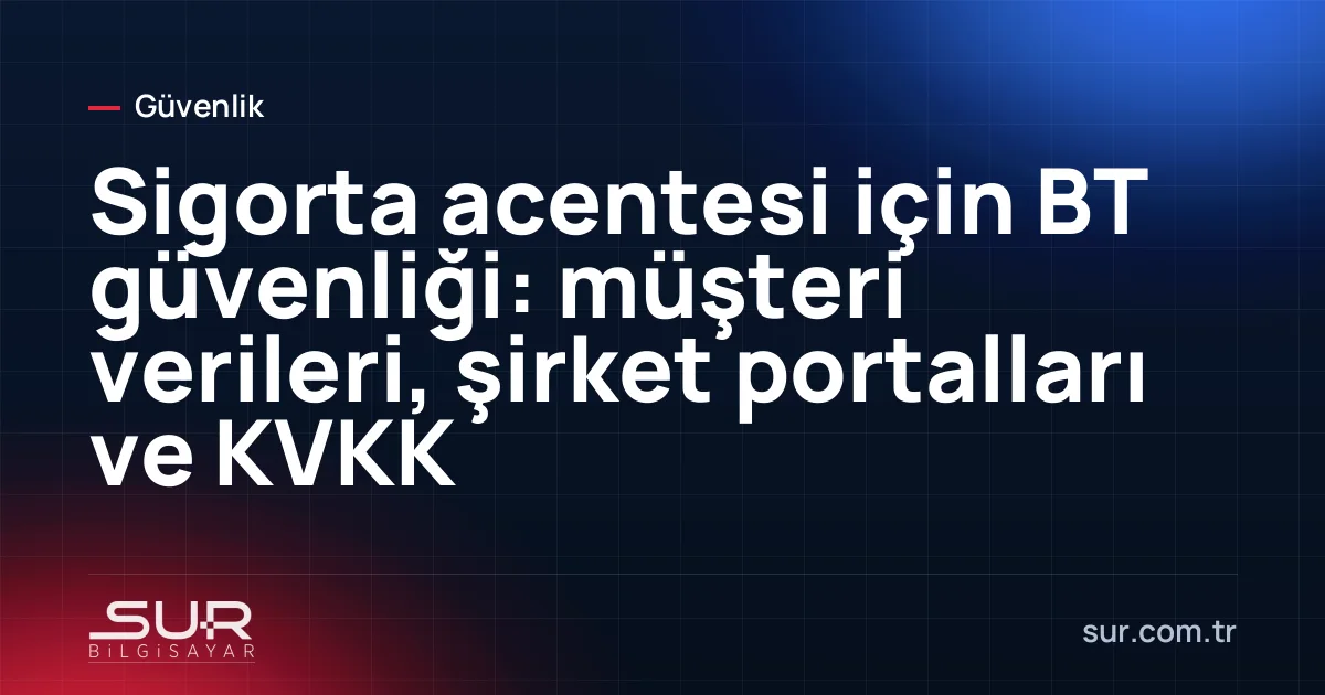 Sigorta acentesinde müşteri dosyası ve poliçe ekranı