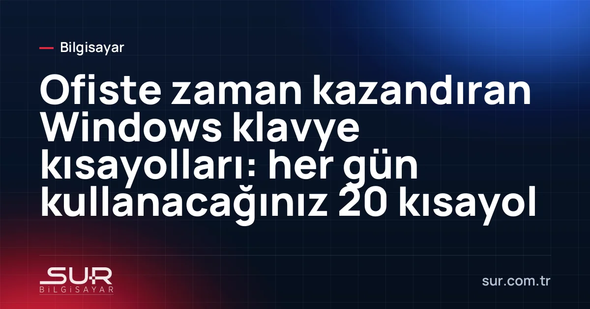 Klavyede Windows tuşu ve kısayol tuşları